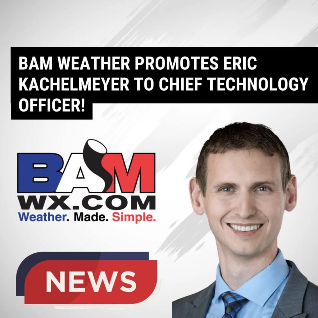 BAMWX’s Eric Kachelmeyer promoted to Chief Technology Officer